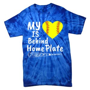 My Heart Is Behind Home Plate Softball Proud Mom Dad Gift Tie-Dye T-Shirt