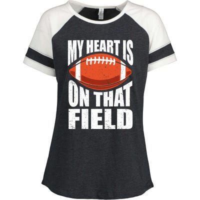 My Heart Is On That Field American Football Mom Dad Meaningful Gift Enza Ladies Jersey Colorblock Tee