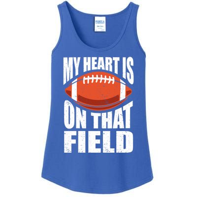 My Heart Is On That Field American Football Mom Dad Meaningful Gift Ladies Essential Tank