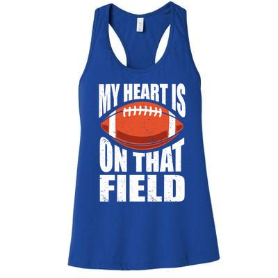 My Heart Is On That Field American Football Mom Dad Meaningful Gift Women's Racerback Tank