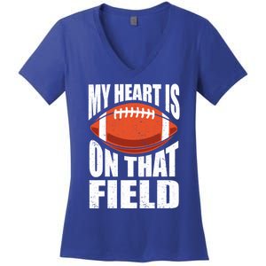 My Heart Is On That Field American Football Mom Dad Meaningful Gift Women's V-Neck T-Shirt