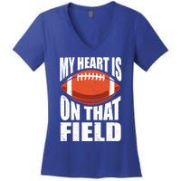 My Heart Is On That Field American Football Mom Dad Meaningful Gift Women's V-Neck T-Shirt