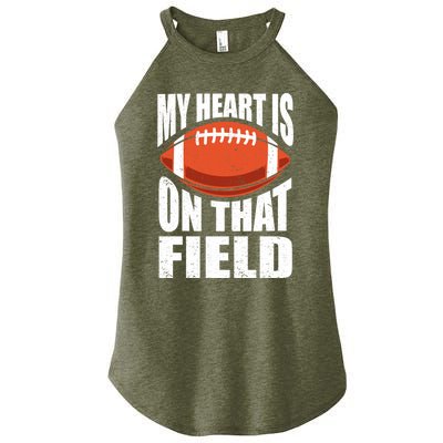 My Heart Is On That Field American Football Mom Dad Meaningful Gift Women's Perfect Tri Rocker Tank