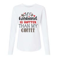 My Husband Is Hotter Than My Coffee Funny Womens Cotton Relaxed Long Sleeve T-Shirt