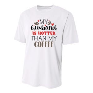 My Husband Is Hotter Than My Coffee Funny Youth Performance Sprint T-Shirt