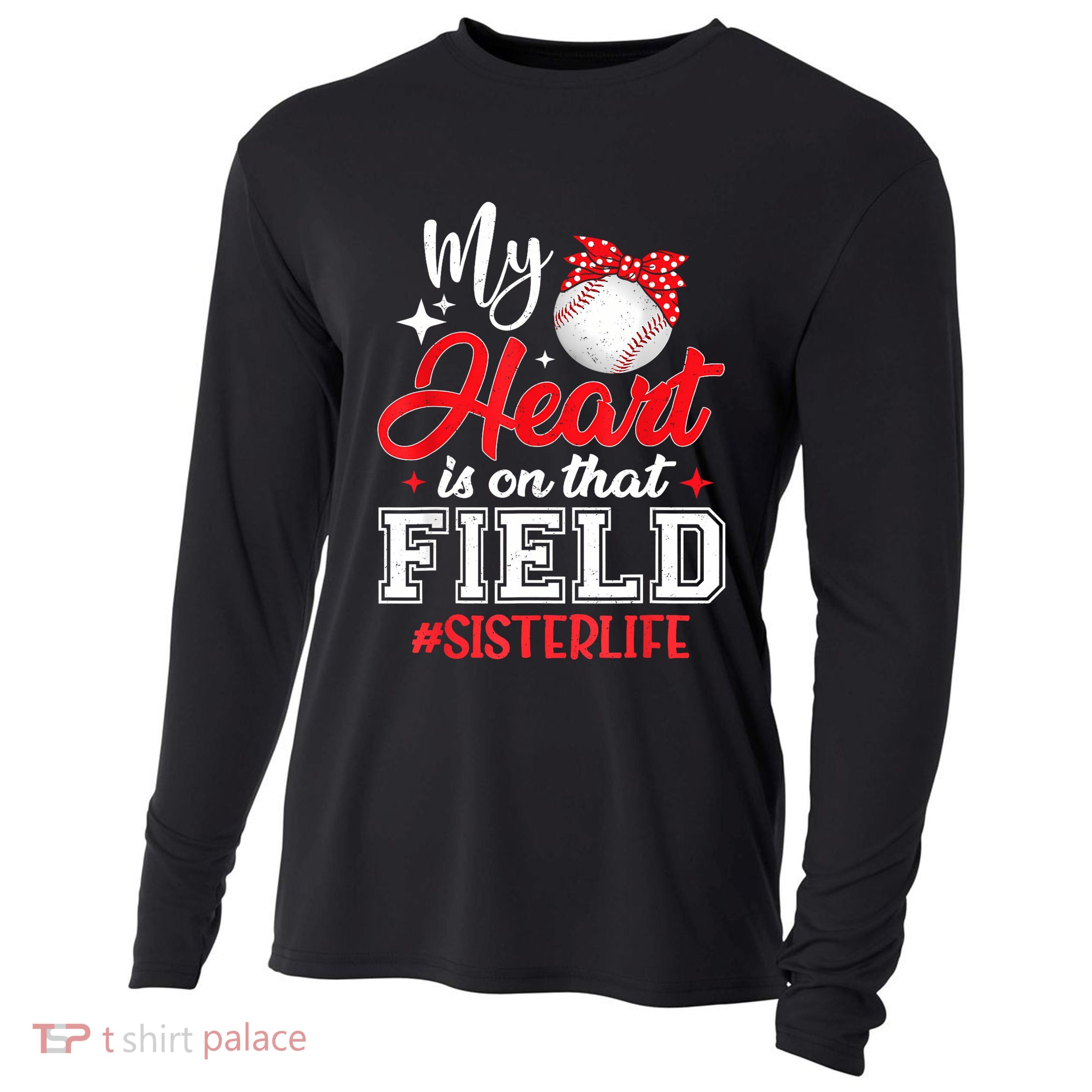 My Heart Is On That Field Baseball Sister Cooling Performance Long Sleeve Crew