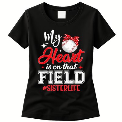 My Heart Is On That Field Baseball Sister Womens T-Shirt