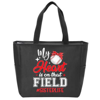 My Heart Is On That Field Baseball Sister Zip Tote Bag