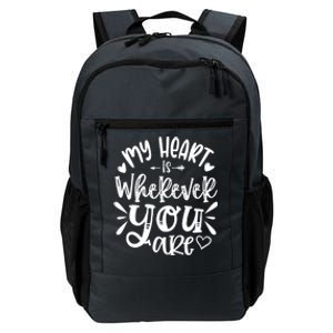 My Heart Is Wherever You Are Gift Daily Commute Backpack