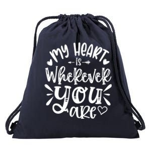 My Heart Is Wherever You Are Gift Drawstring Bag