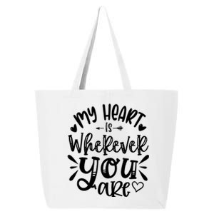 My Heart Is Wherever You Are Gift 25L Jumbo Tote