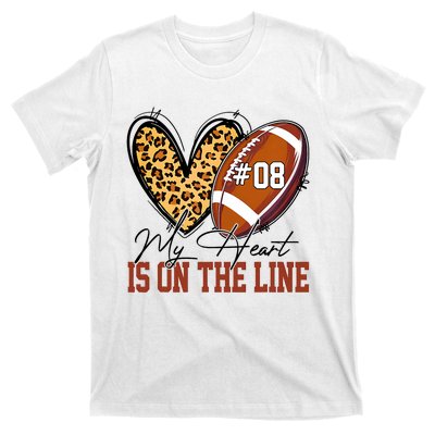 My Heart Is On The Line Number 8 Football American T-Shirt