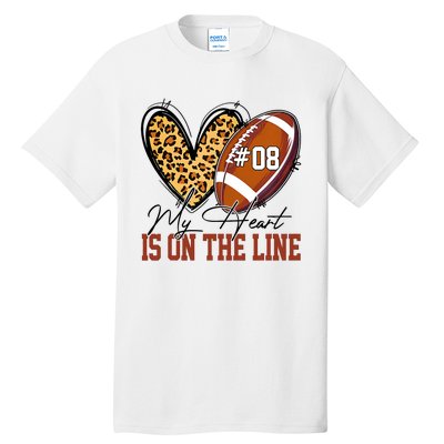 My Heart Is On The Line Number 8 Football American Tall T-Shirt