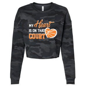 My Heart is on that Court Basketball Dad funny gift for  Cropped Pullover Crew