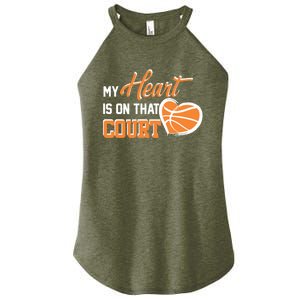 My Heart is on that Court Basketball Dad funny gift for  Women's Perfect Tri Rocker Tank