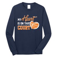 My Heart is on that Court Basketball Dad funny gift for  Long Sleeve Shirt