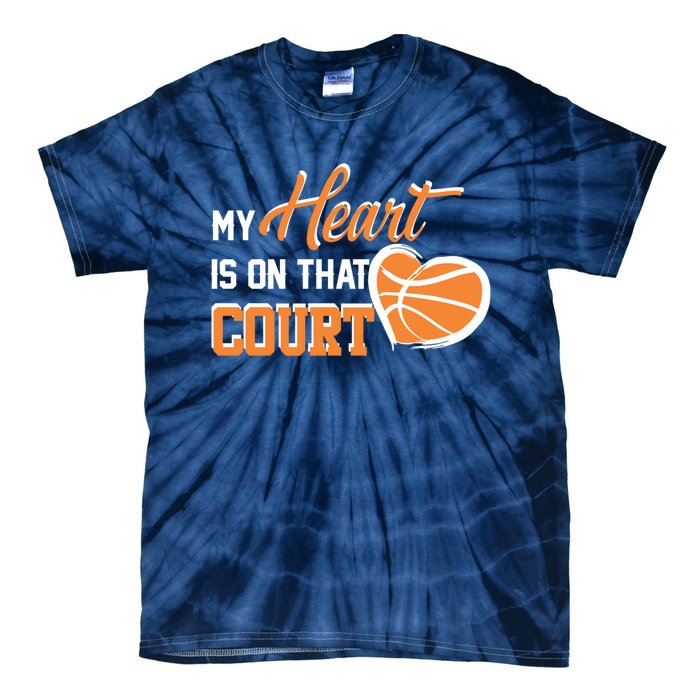 My Heart is on that Court Basketball Dad funny gift for  Tie-Dye T-Shirt