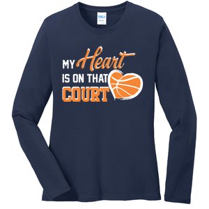 My Heart is on that Court Basketball Dad funny gift for  Ladies Long Sleeve Shirt