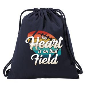 My Heart Is On That Field Retro Football Ball Team Mom Dad Gift Drawstring Bag