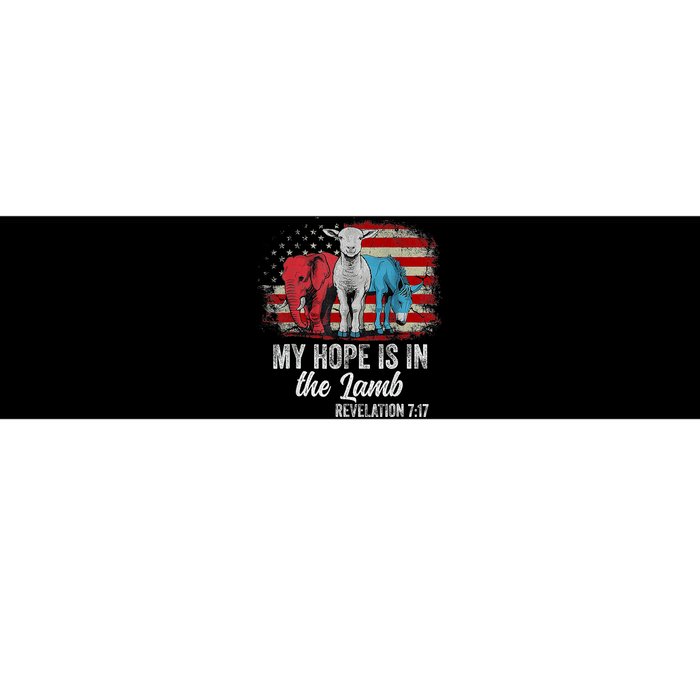 My Hope Is In The Lamb Scripture Elephant Donkey Us Flag Bumper Sticker