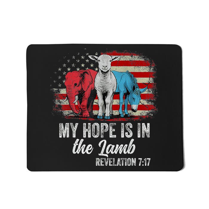 My Hope Is In The Lamb Scripture Elephant Donkey Us Flag Mousepad