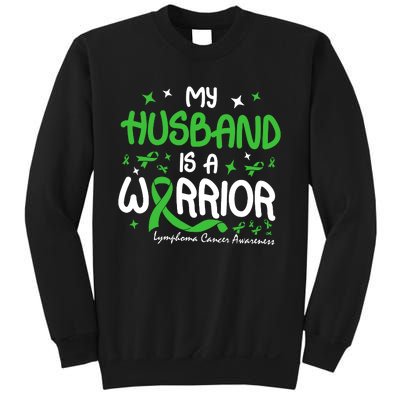 My Husband Is A Warrior Lymphoma Cancer Sweatshirt