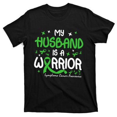 My Husband Is A Warrior Lymphoma Cancer T-Shirt