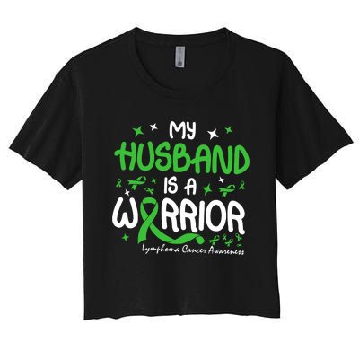 My Husband Is A Warrior Lymphoma Cancer Women's Crop Top Tee