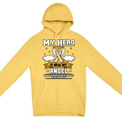 My Hero Is Now My Angel Spinal Muscular Atrophy Awareness Cool Gift Premium Pullover Hoodie