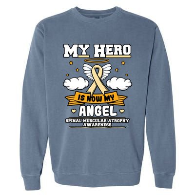 My Hero Is Now My Angel Spinal Muscular Atrophy Awareness Cool Gift Garment-Dyed Sweatshirt