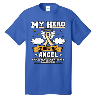 My Hero Is Now My Angel Spinal Muscular Atrophy Awareness Cool Gift Tall T-Shirt