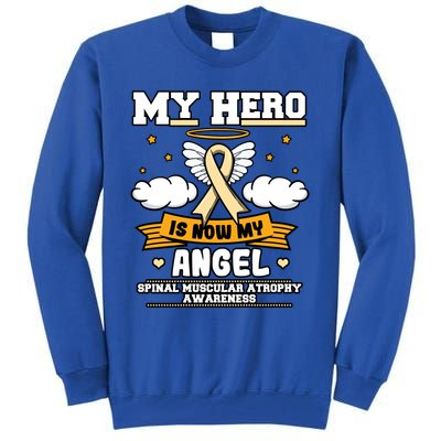 My Hero Is Now My Angel Spinal Muscular Atrophy Awareness Cool Gift Tall Sweatshirt