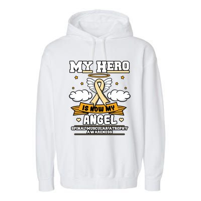 My Hero Is Now My Angel Spinal Muscular Atrophy Awareness Cool Gift Garment-Dyed Fleece Hoodie