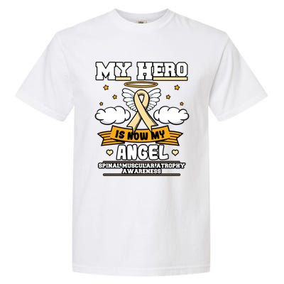 My Hero Is Now My Angel Spinal Muscular Atrophy Awareness Cool Gift Garment-Dyed Heavyweight T-Shirt