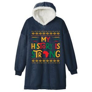 My History Is Strong Future Black History Maker Student Great Gift Hooded Wearable Blanket