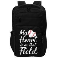 My Heart Is On That Field Baseball Softball Mom Gifts Impact Tech Backpack
