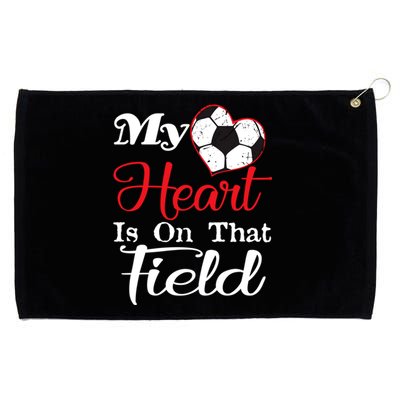 My Heart Is On That Field Soccer Funny Gift Meaningful Gift Grommeted Golf Towel