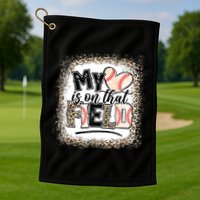 My Heart Is On That Field Baseball Golf Towel