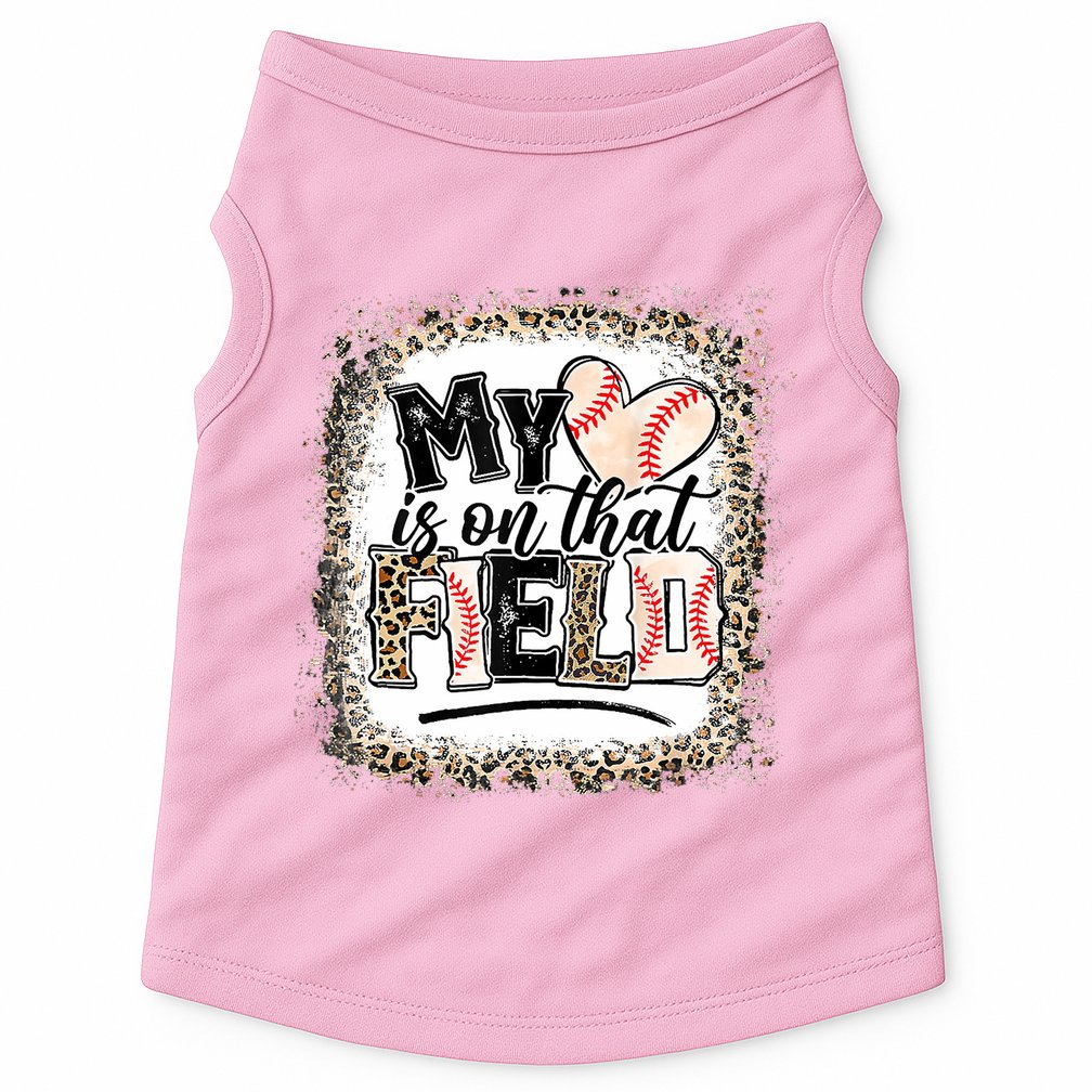 My Heart Is On That Field Baseball Doggie Tank