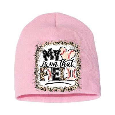 My Heart Is On That Field Baseball Short Acrylic Beanie