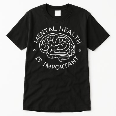 Mental Health Is Important Brain Tall T-Shirt