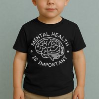 Mental Health Is Important Brain Toddler T-Shirt