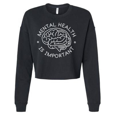 Mental Health Is Important Brain Cropped Pullover Crew