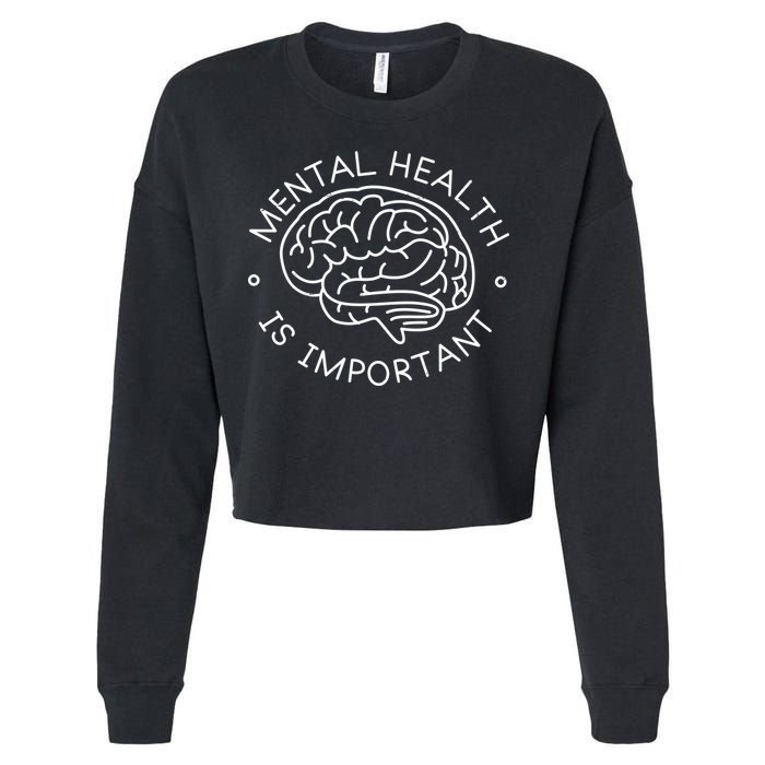 Mental Health Is Important Brain Cropped Pullover Crew
