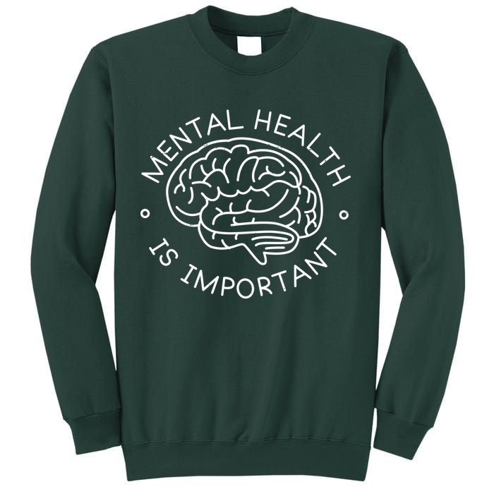 Mental Health Is Important Brain Sweatshirt