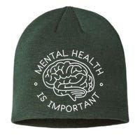 Mental Health Is Important Brain Sustainable Beanie