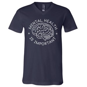 Mental Health Is Important Brain V-Neck T-Shirt