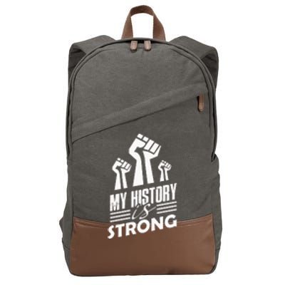 My History Is Strong For Black History Month Gift Cotton Canvas Backpack