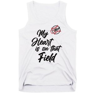 My Heart Is On That Field Baseball Mom Tank Top