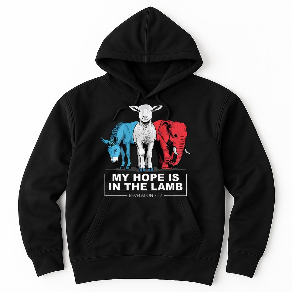 My Hope Is In The Lamb Hoodie